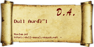 Dull Aurél névjegykártya